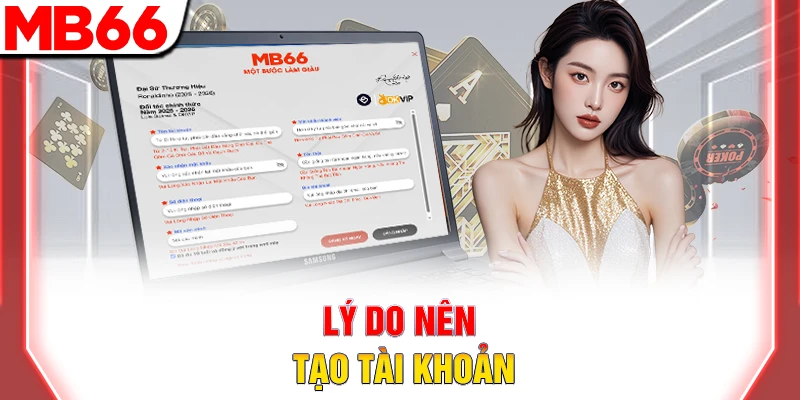 Lý do nên đăng ký MB66